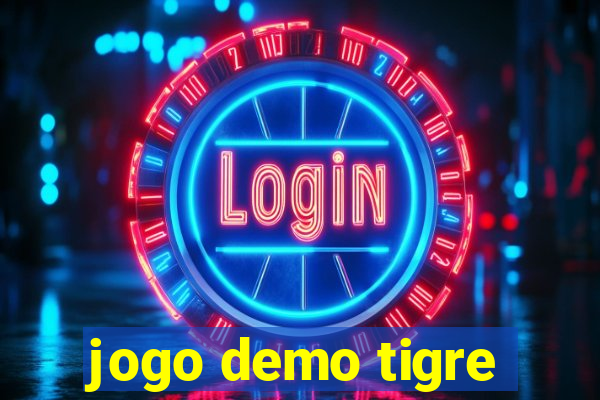 jogo demo tigre